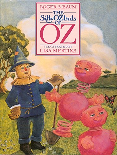 Beispielbild fr The SillyOZbuls of OZ zum Verkauf von Better World Books