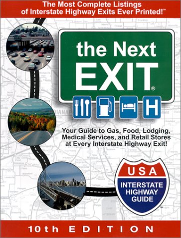 Stock image for The Next Exit: USA Interstate Exit Directory for sale by ThriftBooks-Dallas