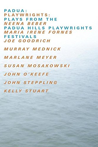 Stock image for Padua: Plays from the Padua Hills Playwrights Festival for sale by BookHolders