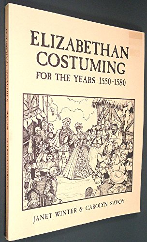 Elizabethan Costuming for the years 1550-1580.