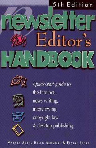 The Newsletter Editor's Handbook (9780963022264) by Ashmore, Helen; Floyd, Elaine