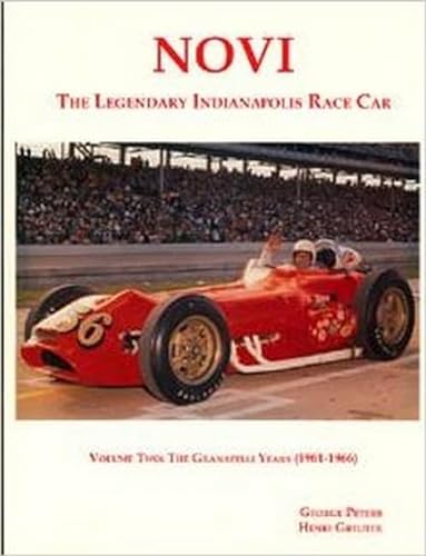 Novi : The Legendary Indianapolis Race Car, Volume Two: The Granatelli Years (1961-1966)
