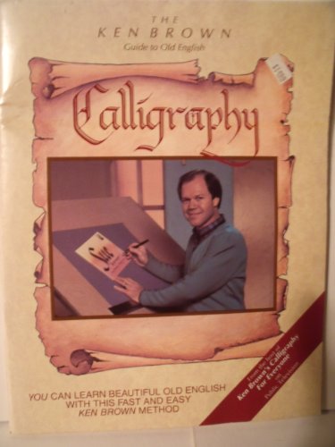 Stock image for The Ken Brown Calligraphy Handbook for sale by Half Price Books Inc.