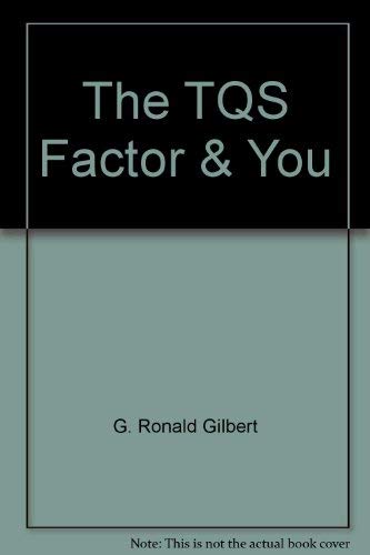 Stock image for The TQS Factor & You for sale by Wonder Book