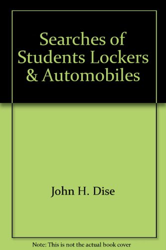9780963026224: Searches of Students, Lockers & Automobiles (Crisis Intervention Series)