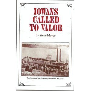 Stock image for Iowans Called to Valor for sale by Dunaway Books
