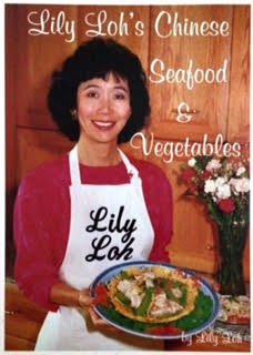 Stock image for Lily Loh's Chinese Seafood and Vegetables for sale by ThriftBooks-Atlanta
