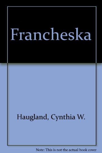 Stock image for Francheska for sale by MyLibraryMarket