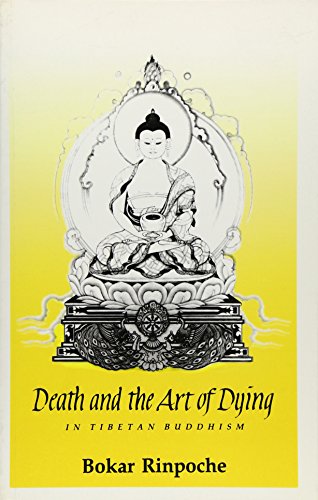 Beispielbild fr Death and the Art of Dying in Tibetan Buddhism zum Verkauf von Better World Books: West
