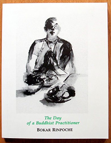 Beispielbild fr The Day of a Buddhist Practitioner zum Verkauf von ThriftBooks-Atlanta