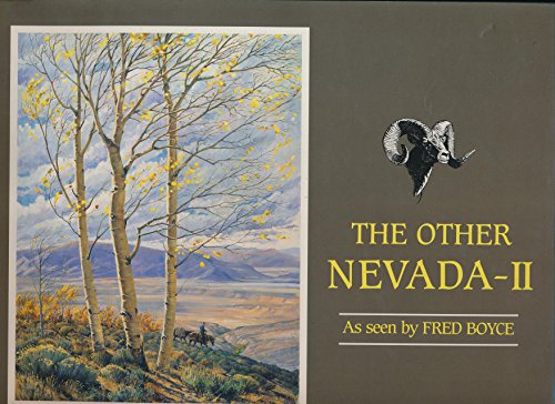 Beispielbild fr The Other Nevada - II: As Seen By Fred Boyce zum Verkauf von Cronus Books