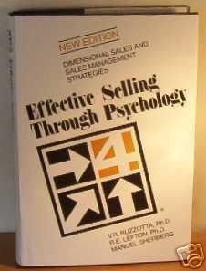 Stock image for Effective Selling Through Psychology : Dimensional Sales and Sales Management Strategies for sale by Better World Books