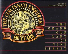 9780963044204: The Grand Old Lady of Vine Street: A History of the Cincinnati Enquirer