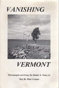 Imagen de archivo de Vanishing Vermont : Photographs and Essay a la venta por The Unskoolbookshop