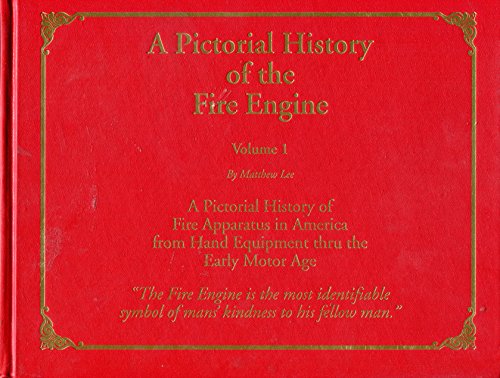 9780963047212: A Pictorial History of the Fire Engine