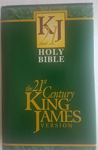 Holy Bible: 21st Century King James Version (KJ21)