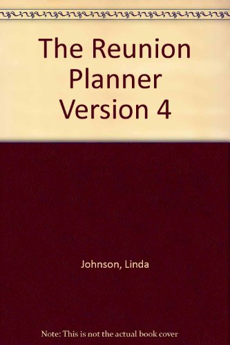 Beispielbild fr The Reunion Planner: The Step-By-Step Guide Designed to Make Your Reunion a Social and Financial Success, Third Edition (Book and Software Program, 4.1v) zum Verkauf von ThriftBooks-Atlanta