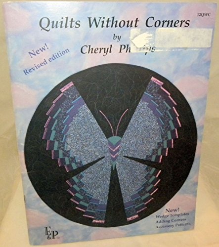 9780963055002: Quilts Without Corners: 7 Original Circle Quilt Design for Home and Office Decor