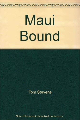 Beispielbild fr Maui Bound zum Verkauf von SecondSale