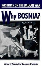 9780963058799: Why Bosnia? Writings on the Balkan War