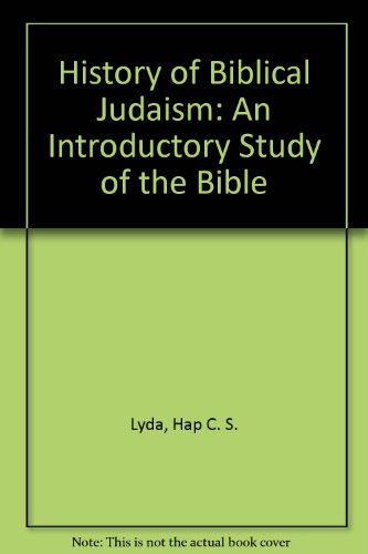 Imagen de archivo de History of Biblical Judaism: An Introductory Study of the Bible a la venta por HPB-Red