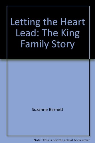 Immagine dell'editore per Letting Heart Lead King Family Story venduto da medimops