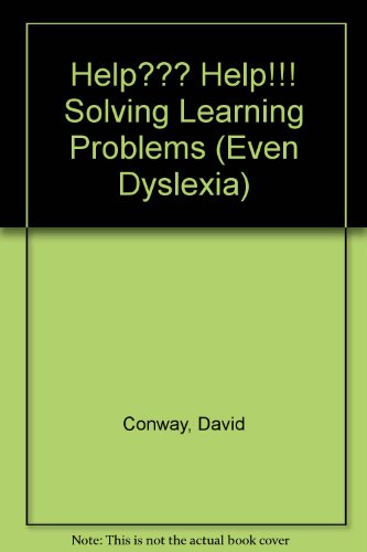 Beispielbild fr Help ??? Help !!! : Solving Learning Problems (Even Dyslexia) zum Verkauf von Better World Books