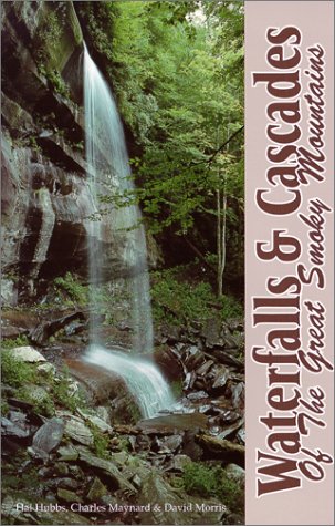 9780963068248: Waterfalls and Cascades of the Great Smoky Mountains