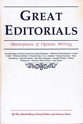 Imagen de archivo de Great Editorials: Masterpieces of Opinion Writing a la venta por SecondSale
