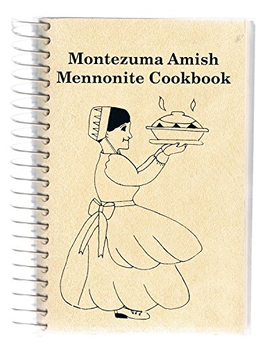 Stock image for Montezuma Amish Mennonite Cookbook for sale by Blue Vase Books
