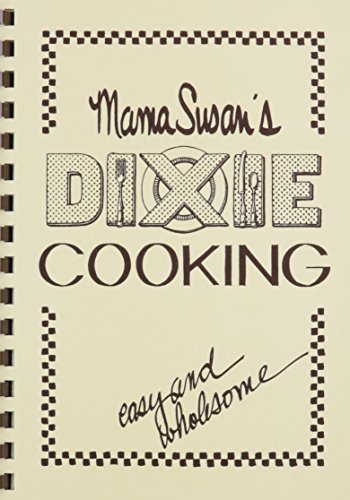 Stock image for Mama Susan's Dixie Cooking for sale by Open Books