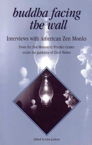 Imagen de archivo de Buddha Facing the Wall: Interviews with American Zen Monks a la venta por HPB-Ruby