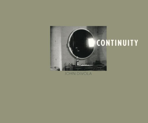Continuity (Smart Art Press (Series), V. III, No. 34) (9780963078544) by John Divola; Edward Dimendberg; Theresa Luisotti