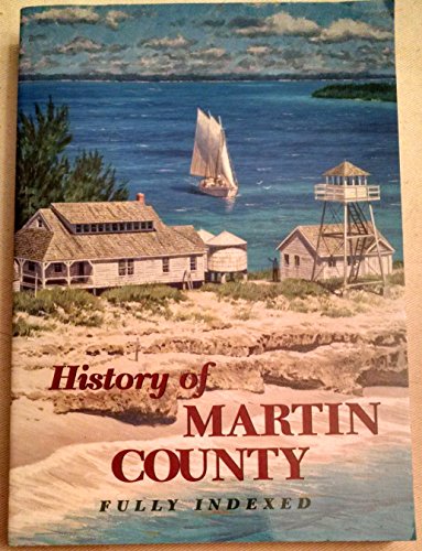 Stock image for History of Martin County for sale by Sleuth Books, FABA