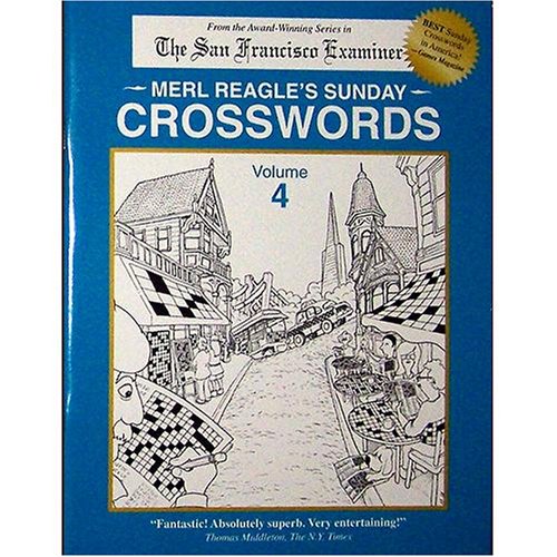 Beispielbild fr Merl Reagle's Sunday Crosswords, Vol. 4 zum Verkauf von Revaluation Books