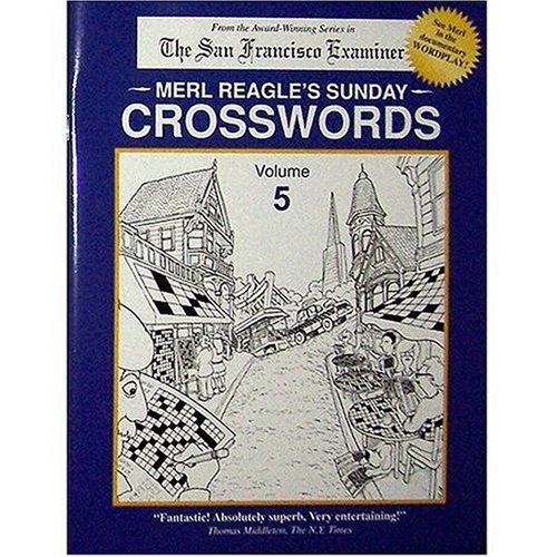 Beispielbild fr Merl Reagles Sunday Crosswords, Vol. 5 zum Verkauf von thebookforest.com