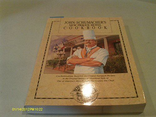 Imagen de archivo de John Schumacher's New Prague Hotel Cookbook a la venta por SecondSale