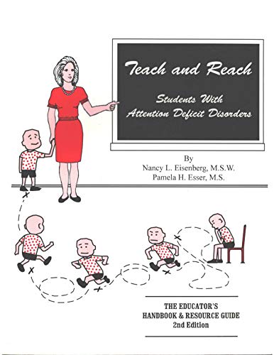 Beispielbild fr Teach and Reach Students With Attention Deficit Disorders: The Educators Handbook and Resources Guide zum Verkauf von HPB-Diamond