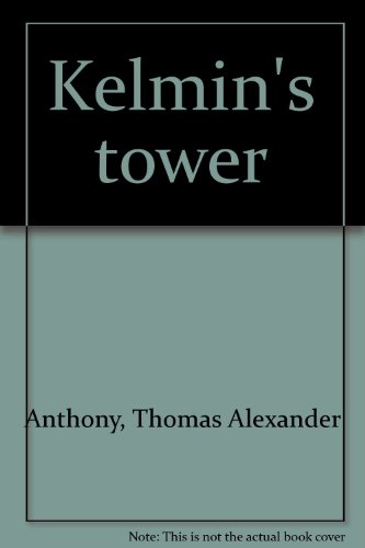 Stock image for Kelmin's Tower for sale by Boomer's Books
