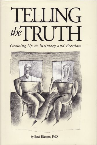 9780963092106: Telling the Truth: Growing Up to Intimacy and Freedom