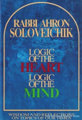 9780963093608: Logic of the heart, logic of the mind: Wisdom and
