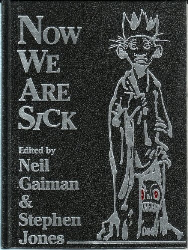 Stock image for NOW WE ARE SICK: AN ANTHOLOGY OF NASTY VERSE for sale by Kathmandu Books