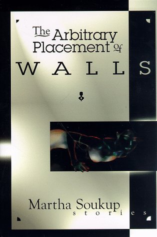 Stock image for The Arbitrary Placement of Walls for sale by Better World Books