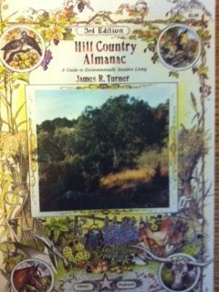 9780963099204: Hill Country Almanac