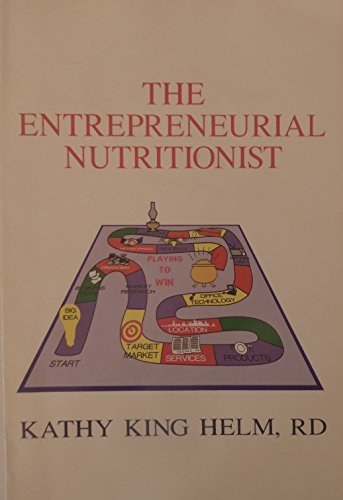 Beispielbild fr The Entrepreneurial Nutritionist zum Verkauf von Wonder Book