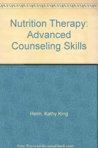 Stock image for Nutrition Therapy: Advanced Counseling Skills for sale by HPB-Red