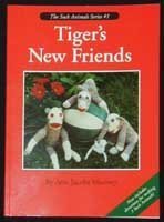 Beispielbild fr Tiger's New Friends (The Sock Animals Series) zum Verkauf von SecondSale