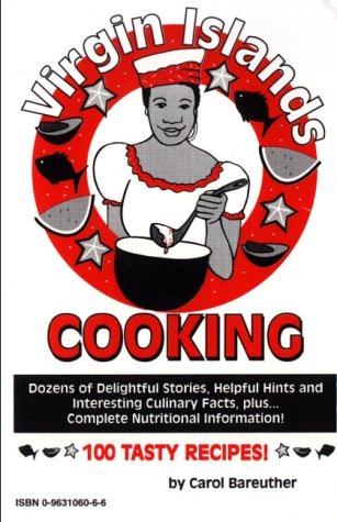 9780963106063: Virgin Islands Cooking