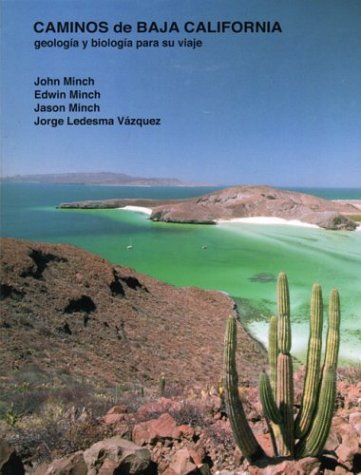 Stock image for Caminos de Baja California: Geologia y Biologia para su Viaje (Spanish Edition) for sale by Marbus Farm Books