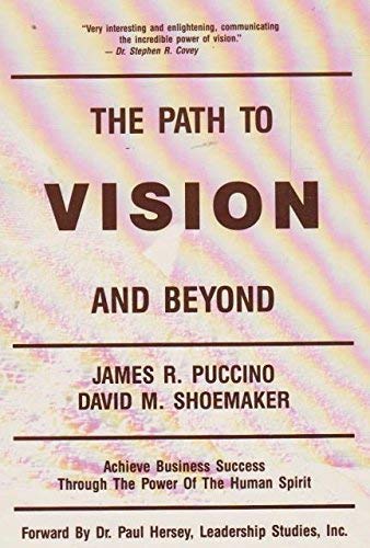 Stock image for The Path to Vision and Beyond for sale by Ageless Pages